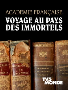 Académie française, voyage au pays des Immortels Trailer