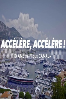 Accélère, accélère ! 10 ans de F1 sur Canal+ Trailer