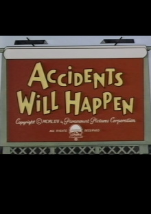 Accidents Will Happen Trailer