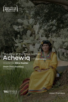 Achewiq, the Song of the Brave Women Trailer