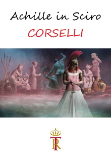 Achille in Sciro - CORSELLI Trailer