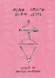 Acho bonito quem veste Trailer
