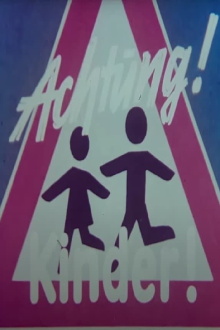 Achtung, Kinder! Trailer