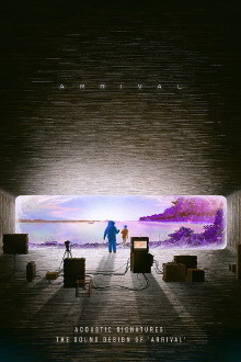 Acoustic Signatures: The Sound Design of 'Arrival' Trailer