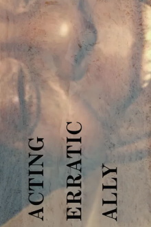 Acting Erratically Trailer