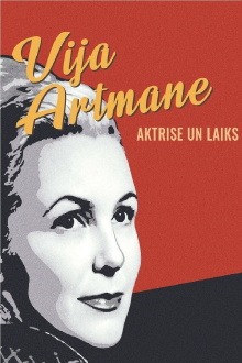 Actress and Her Time. Vija Artmane Trailer