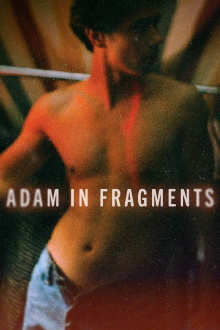 Adam in Fragments Trailer