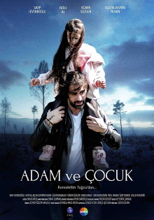 Adam ve Çocuk Trailer