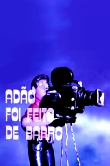 Adão foi feito de barro Trailer