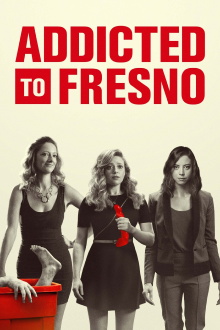Addicted to Fresno Trailer
