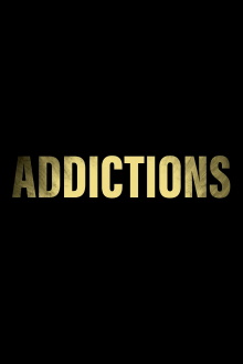 Addictions Trailer