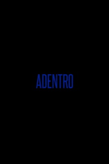 Adentro Trailer