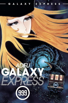 Adieu Galaxy Express 999 Trailer
