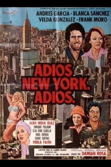 Adiós New York, adiós Trailer