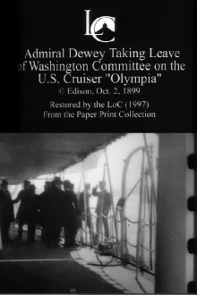Admiral Dewey Taking Leave of Washington Committee on the U.S. Cruiser 'Olympia' Trailer