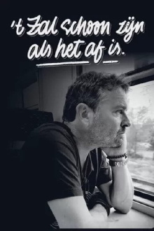 Adriaan Van den Hoof - 't Zal Schoon Zijn Als Het Af Is Trailer
