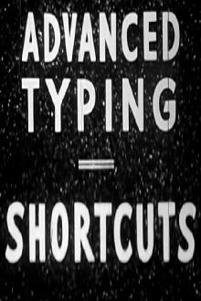 Advanced Typing - Shortcuts Trailer