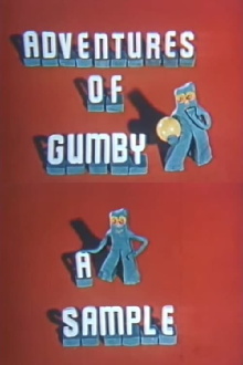Adventures of Gumby: A Sample Trailer