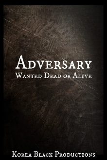 Adversary: Wanted Dead or Alive Trailer