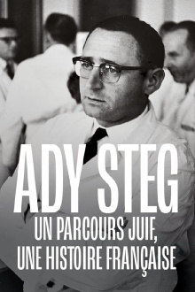 Ady Steg, un parcours juif, une histoire française Trailer