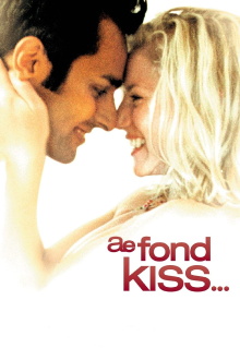 Ae Fond Kiss... Trailer