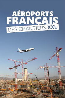 Aéroports français : Des chantiers XXL Trailer