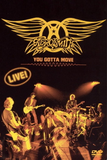 Aerosmith - You Gotta Move Trailer