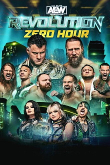 AEW Revolution 2023: Zero Hour Trailer