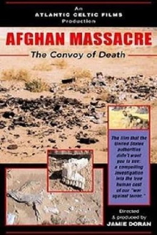 Afghan Massacre: The Convoy of Death Trailer