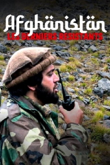 Afghanistan : les derniers résistants Trailer
