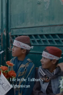 Afghanistan: Life under the Taliban Trailer