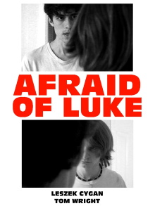 Afraid of Luke Trailer