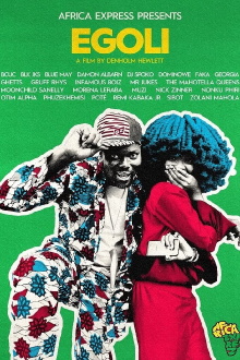 Africa Express Presents: EGOLI Trailer