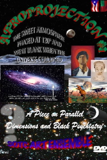 Afroprojection #1: The Sweet Atmosphere Phased at 120° and Went Blank When the Universe Collapsed Trailer