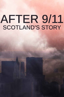 After 9/11: Scotland's Story Trailer