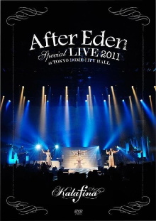 “After Eden” Special LIVE 2011 at TOKYO DOME CITY HALL Trailer
