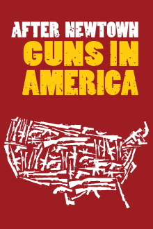 After Newtown: Guns in America Trailer