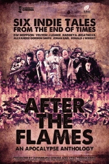After the Flames: An Apocalypse Anthology Trailer