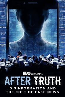 After Truth: Disinformation and the Cost of Fake News Trailer