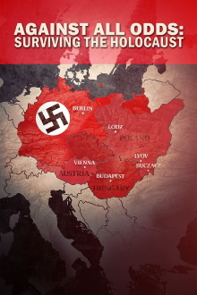 Against All Odds: Surviving the Holocaust Trailer