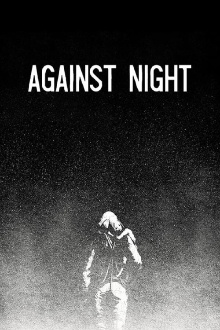Against Night Trailer