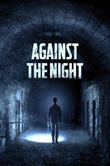 Against the Night Trailer