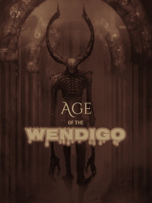 Age of the Wendigo Trailer