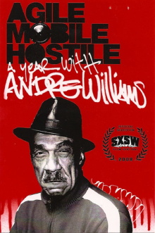 Agile, Mobile, Hostile: A Year with Andre Williams Trailer