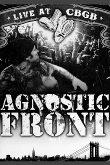 Agnostic Front: Live at CBGB Trailer