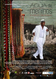 Água de Meninos – A Feira do Cinema Novo Trailer
