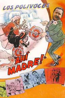 ¡Ahí, madre! Trailer