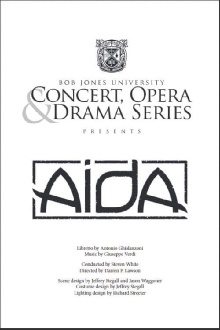 Aida - Verdi - Bob Jones University Trailer