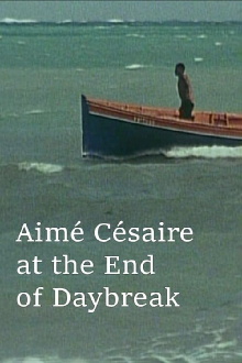 Aimé Césaire at the End of Daybreak Trailer