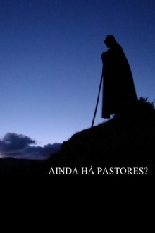 Ainda Há Pastores? Trailer
